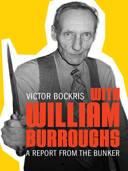 Title details for With William Burroughs by Victor Bockris - Available